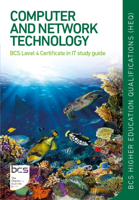 Computer and Network Technology : BCS Level 4 Certificate in IT study guide, EPUB eBook