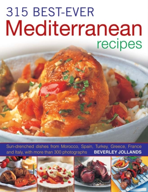 315 Best Ever Mediterranean Recipes, Paperback / softback Book