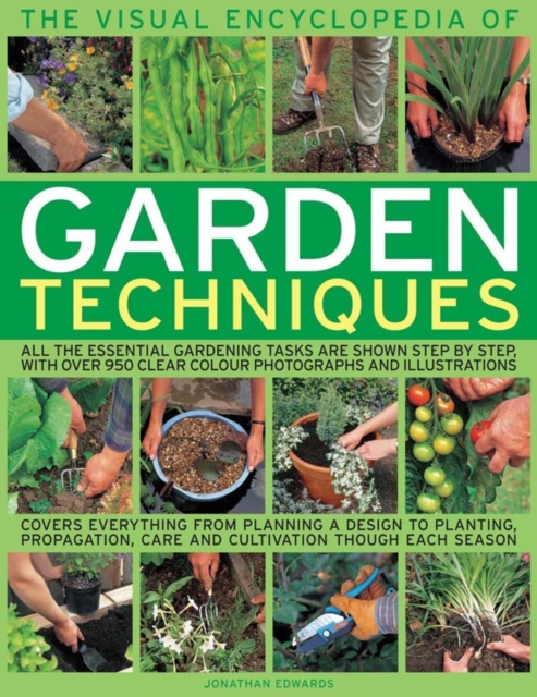 Visual Encyclopedia of Garden Techniques, Paperback / softback Book