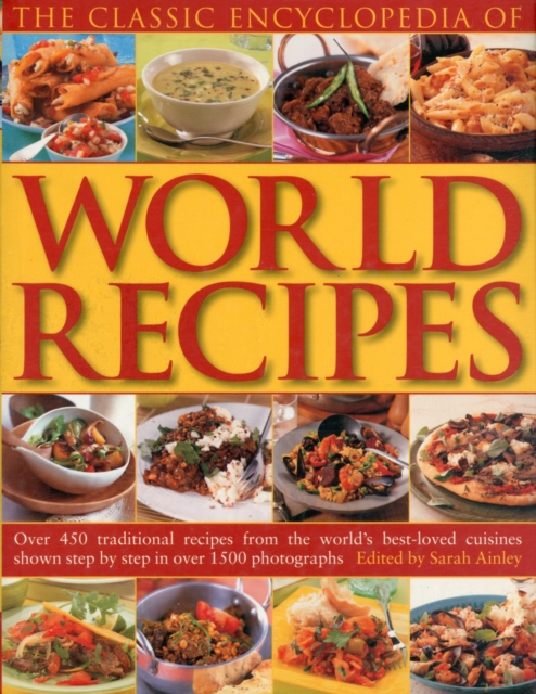 Classic Encyclopedia of World Recipes, Paperback / softback Book