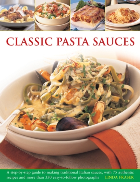 Classic Pasta Sauces, Paperback / softback Book