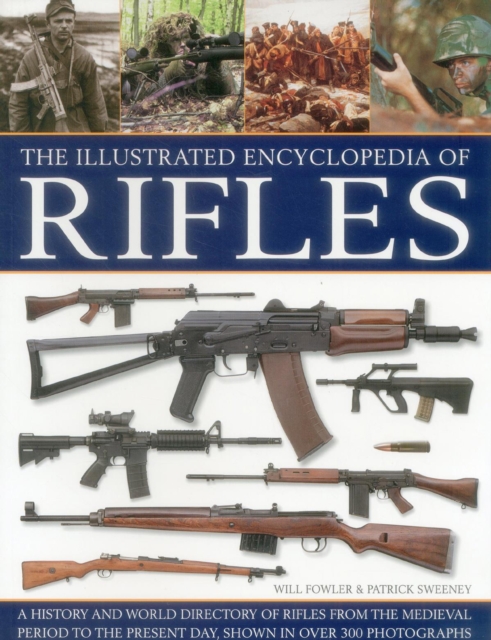 Illustrated Encyclopedia of Rifles, Paperback / softback Book
