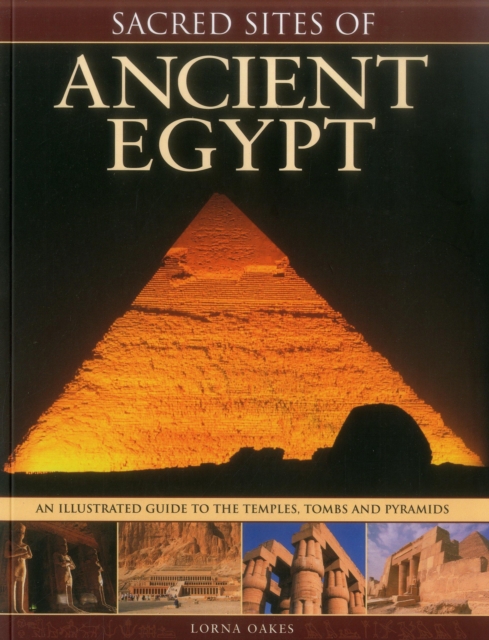 Sacred Sites of Ancient Egypt, Paperback / softback Book
