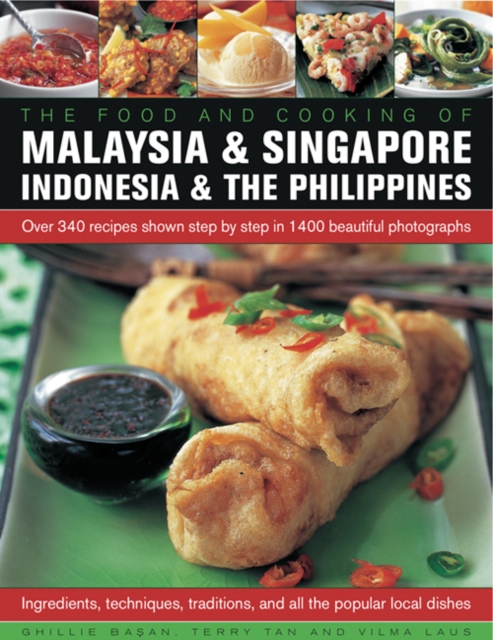 Food and Cooking of Malaysia & Singapore, Indonesia & the Philippines, Paperback / softback Book