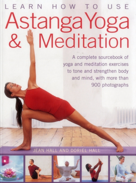 Learn How to Use Astanga Yoga & Meditation, Paperback / softback Book