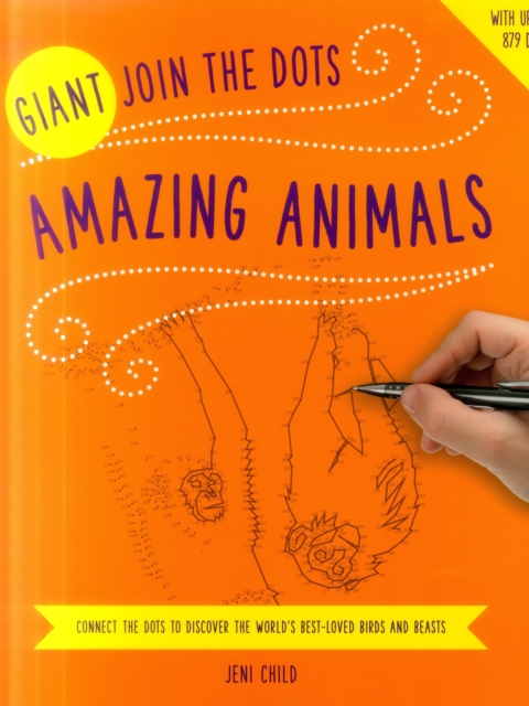 Giant Join the Dots: Amazing Animals, Paperback / softback Book