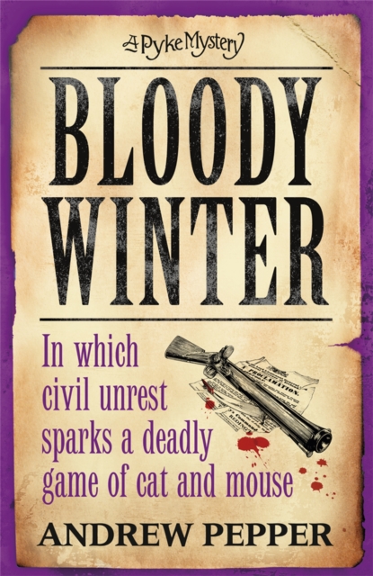 Bloody Winter : From the author of The Last Days of Newgate, Paperback / softback Book