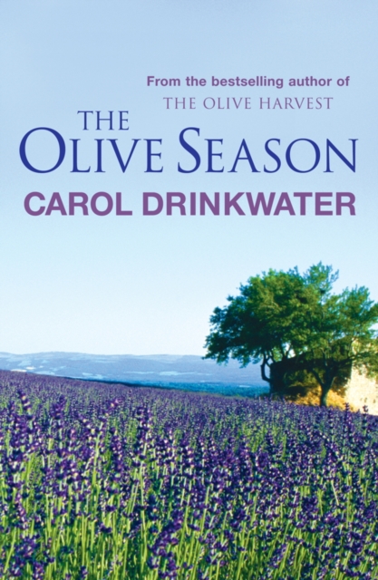 The Olive Season : By The Author of the Bestselling The Olive Farm, EPUB eBook