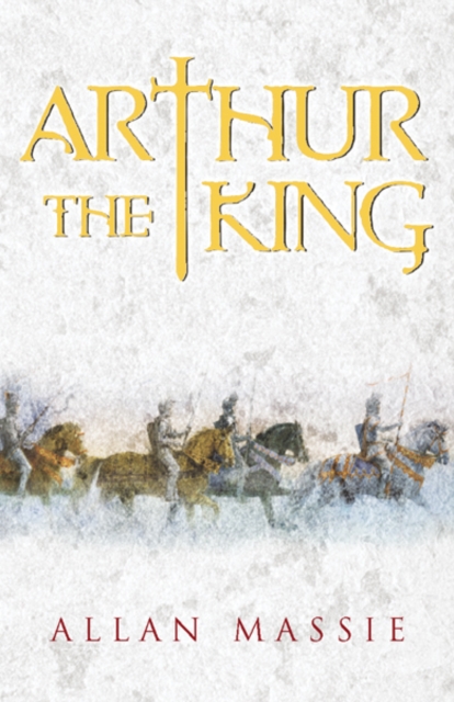 Arthur the King : A Romance, EPUB eBook