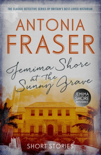 Jemima Shore at the Sunny Grave : A Jemima Shore Mystery, EPUB eBook