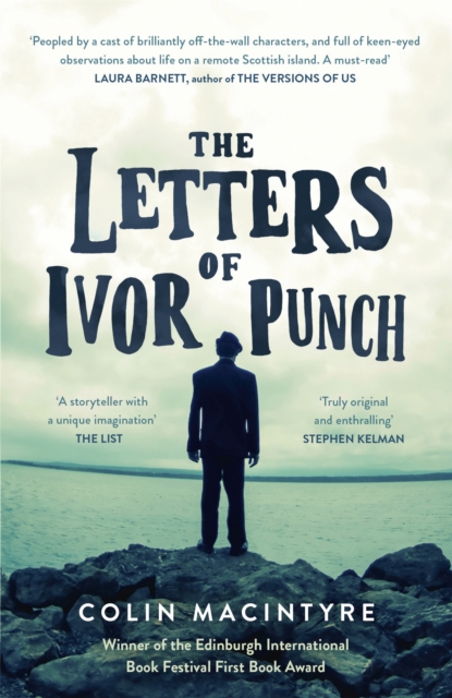 The Letters of Ivor Punch : Winner Of The Edinburgh Book Festival First Book Award, Paperback / softback Book