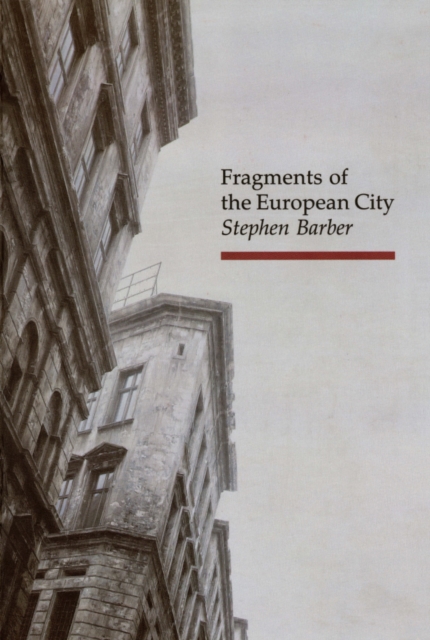 Fragments of the European City, EPUB eBook