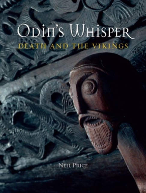 Odin's Whisper : Death and the Vikings, Paperback Book