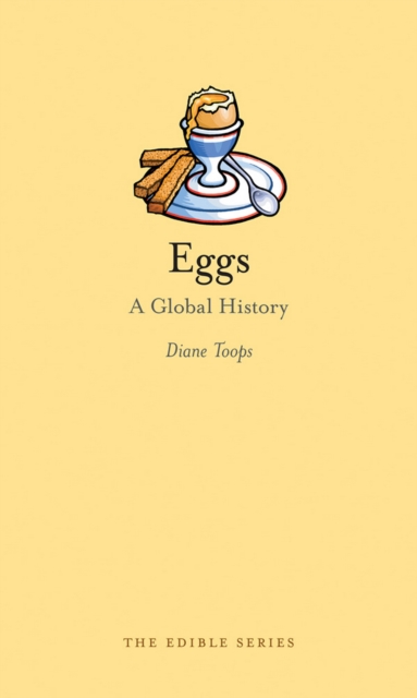 Eggs : A Global History, EPUB eBook