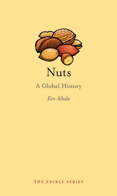 Nuts : A Global History, EPUB eBook