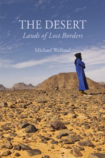 The Desert : Lands of Lost Borders, EPUB eBook