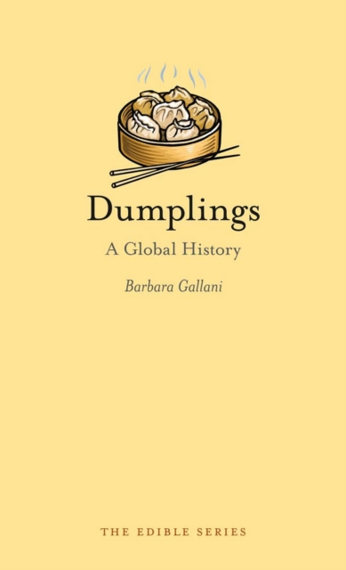 Dumplings : A Global History, EPUB eBook