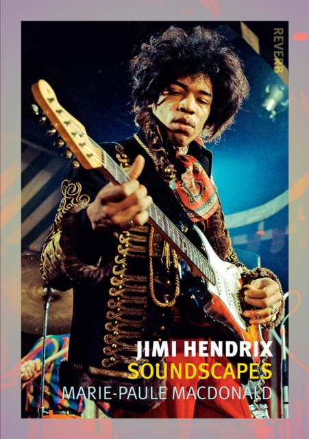 Jimi Hendrix : Soundscapes, EPUB eBook