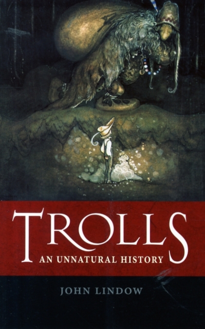 Trolls : An Unnatural History, Paperback / softback Book
