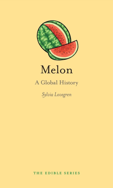 Melon : A Global History, EPUB eBook