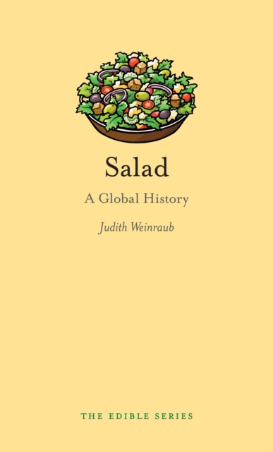 Salad : A Global History, EPUB eBook