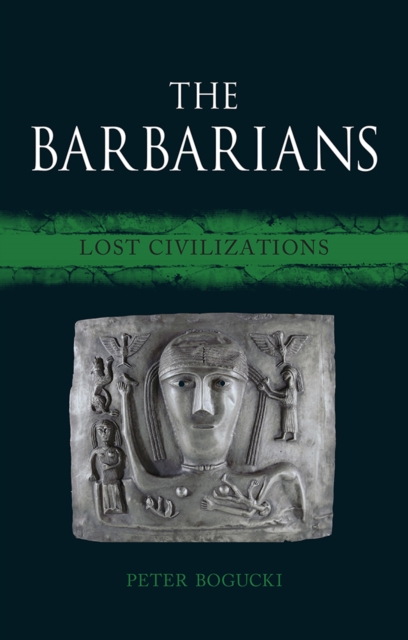 The Barbarians : Lost Civilizations, EPUB eBook
