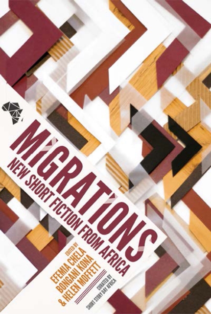 Migrations : New Short Fiction From Africa, Paperback / softback Book