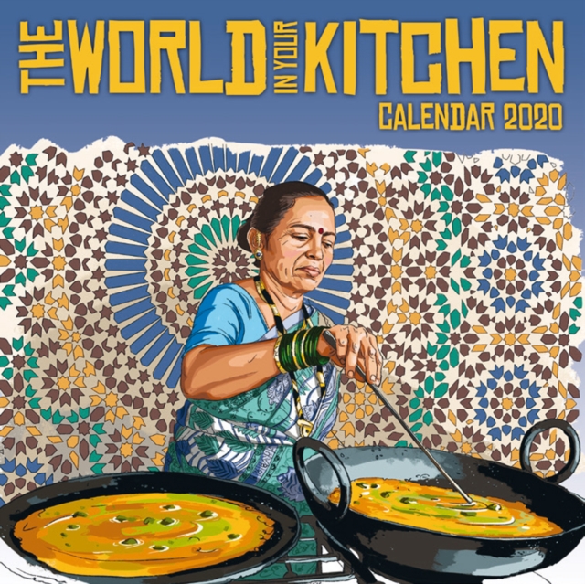 World in your Kitchen Calendar 2020, Calendar Book