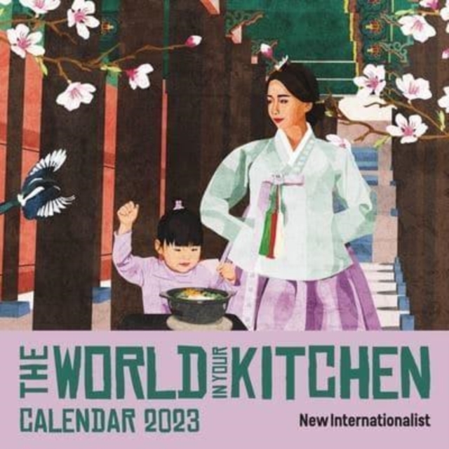 The World In Your Kitchen Calendar 2023, Calendar Book