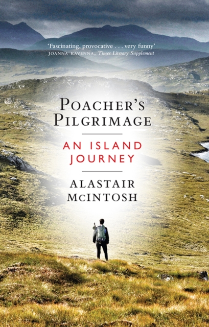 Poacher's Pilgrimage : An Island Journey, Paperback / softback Book