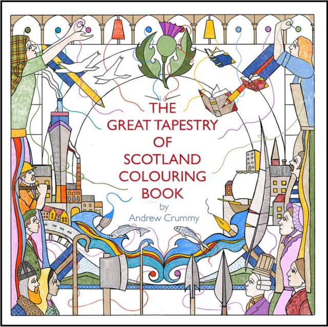 The Great Tapestry of Scotland Colouring Book, Paperback / softback Book