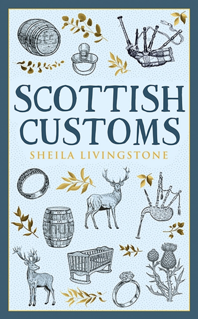 Scottish Customs, Paperback / softback Book
