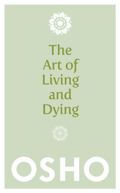 The Art of Living and Dying, Paperback / softback Book