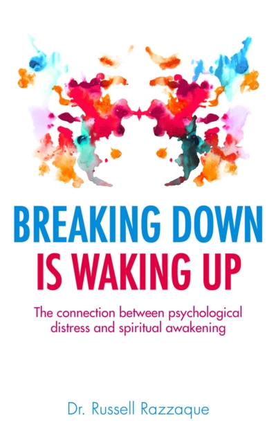 Breaking Down is Waking Up, Paperback / softback Book