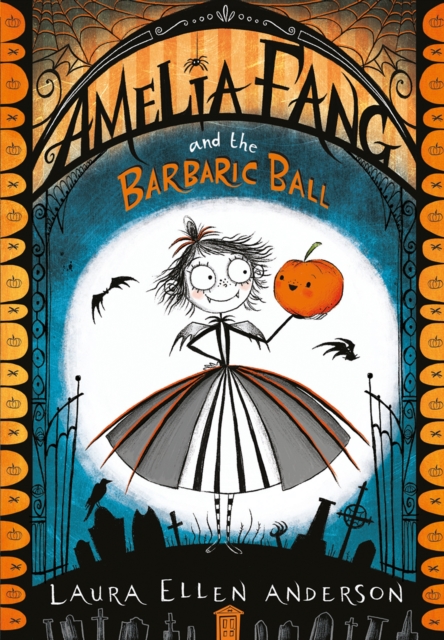 Amelia Fang and the Barbaric Ball, EPUB eBook