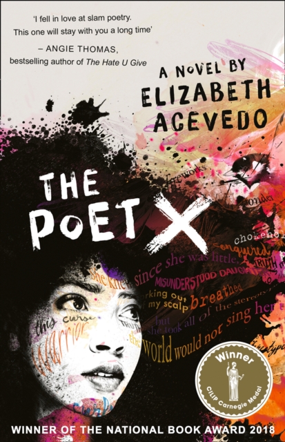 The Poet X - WINNER OF THE CILIP CARNEGIE MEDAL 2019, EPUB eBook