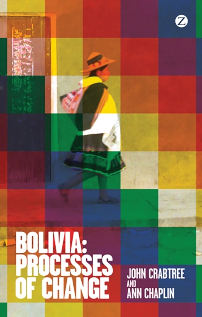 Bolivia : Processes of Change, Hardback Book
