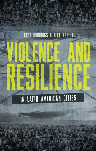 Violence and Resilience in Latin American Cities, Paperback / softback Book