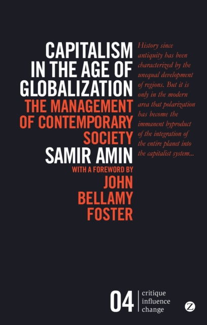 Capitalism in the Age of Globalization : The Management of Contemporary Society, Paperback / softback Book