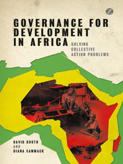 Governance for Development in Africa : Solving Collective Action Problems, PDF eBook