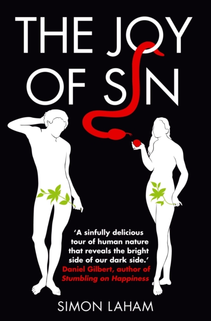 The Joy of Sin : The Psychology of the Seven Deadly Sins, EPUB eBook