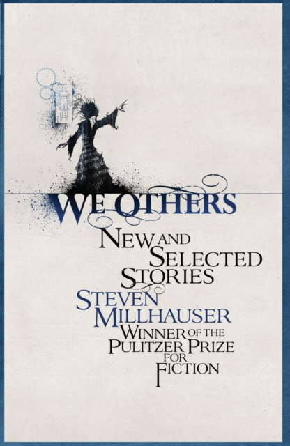 We Others : New and Selected Stories, EPUB eBook
