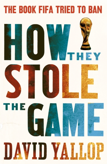 How They Stole the Game, Paperback / softback Book