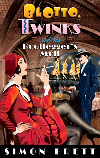 Blotto, Twinks and the Bootlegger's Moll, EPUB eBook