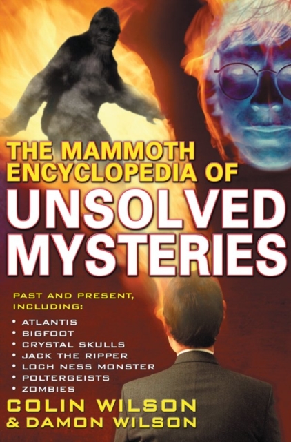The Mammoth Encyclopedia of the Unsolved, EPUB eBook