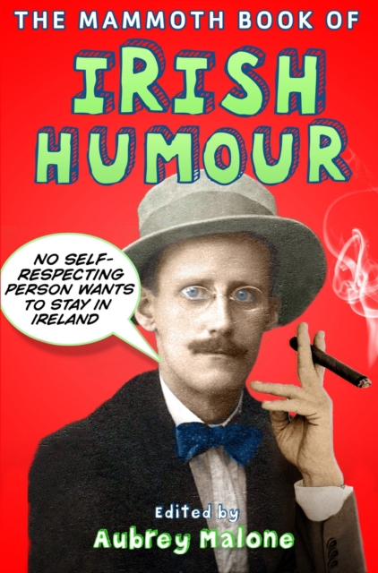 The Mammoth Book of Irish Humour, EPUB eBook