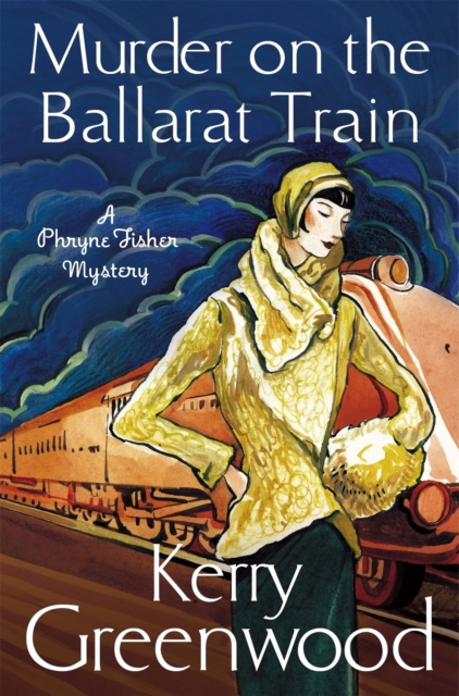 Murder on the Ballarat Train: Miss Phryne Fisher Investigates, Paperback / softback Book