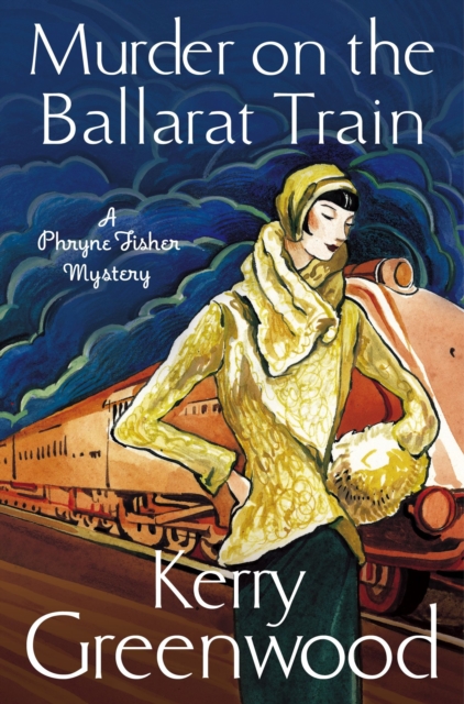 Murder on the Ballarat Train: Miss Phryne Fisher Investigates, EPUB eBook