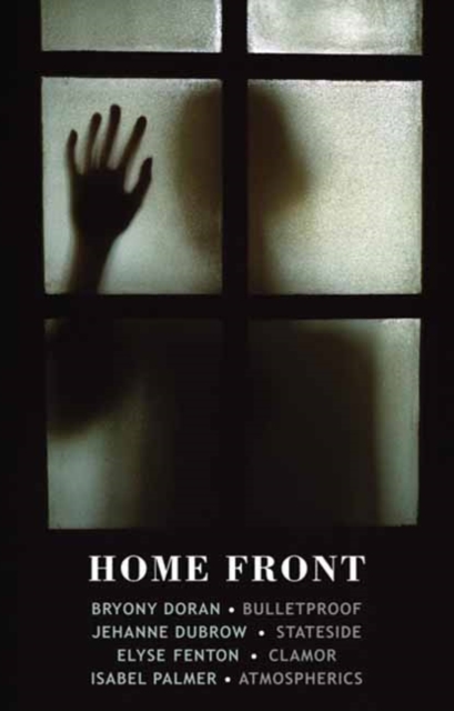 Home Front : Bulletproof • Stateside • Clamor • Atmospherics, Paperback / softback Book