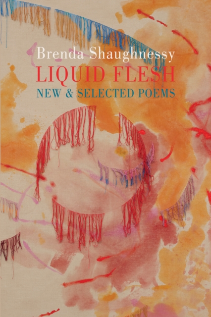 Liquid Flesh : New & Selected Poems, EPUB eBook
